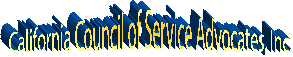 California Council of Service Advocates, Inc.